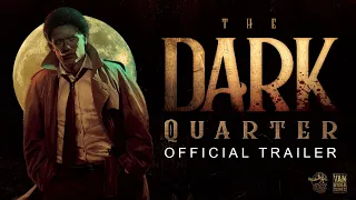 The Dark Quarter Kickstarter Launch Trailer