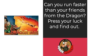 Dragon Run By Purge Reviews : Are you brave enough to run from the Dragon?
