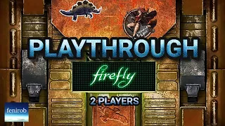 Firefly: The Game | Playthrough | 10th Anniversary Collector’s Edition