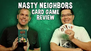 Review of Nasty Neighbors - Player Elimination Card Game Review