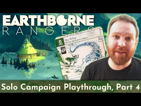 Weather You Like It or Not — Earthborne Rangers Tutorial Playthrough