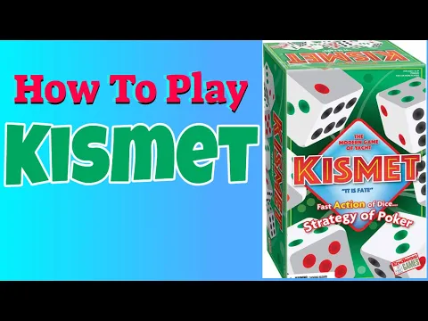 How To Play Kismet