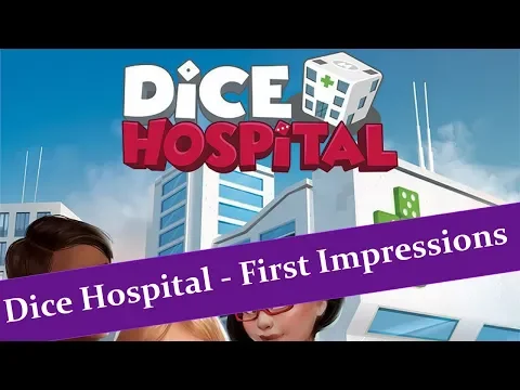 Dice Hospital - First Impressions - JTRPodcast