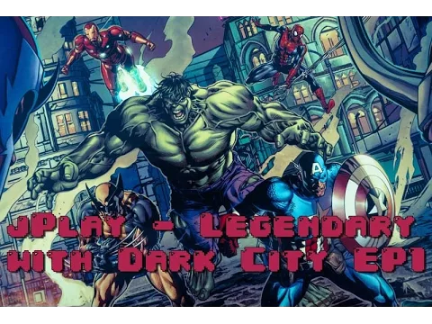 jPlay - Playthrough of Legendary with Dark City - EP1
