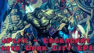 jPlay - Playthrough of Legendary with Dark City - EP1