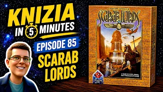 Knizia in 5 Minutes. 85 Scarab Lords