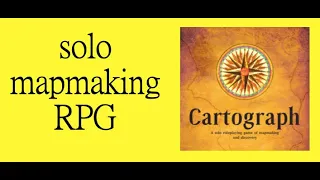 Cartograph Solo mapmaking RPG