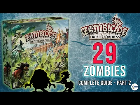 Zombicide: Frozen Fortress Guide Part 2 – Zombies