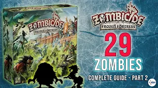 Zombicide: Frozen Fortress Guide Part 2 – Zombies
