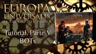 Europa Universalis: El Precio del Poder. Tutorial V: Bots