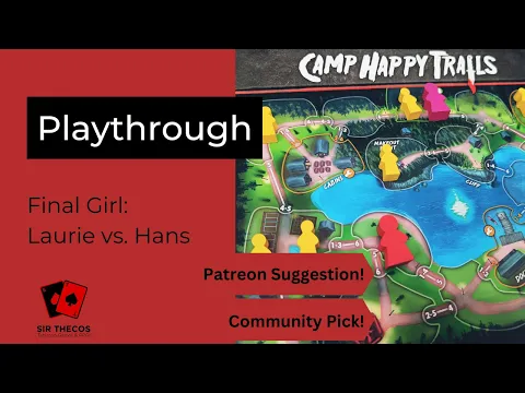 Playthrough | Final Girl (Laurie vs. Hans)