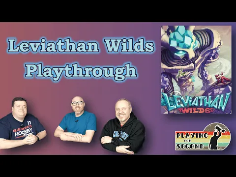 Leviathan Wilds Playthrough - Playing for Second ‍️