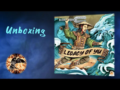 Unboxing "Legacy of Yu"