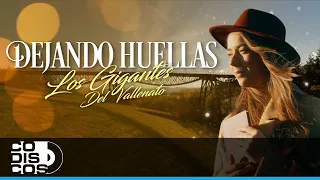 Dejando Huellas, Los Gigantes Del Vallenato - Video
