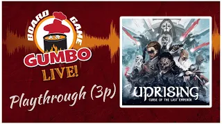 Uprising: Curse of the Emperor - playthrough (3p)
