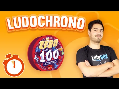 Ludochrono - Zéro à 100