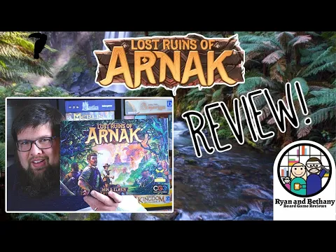 Ryan and Bethany review the Lost Ruins of Arnak!