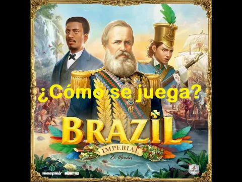 Brazil: Imperial - Vídeo reseña - El club del dado