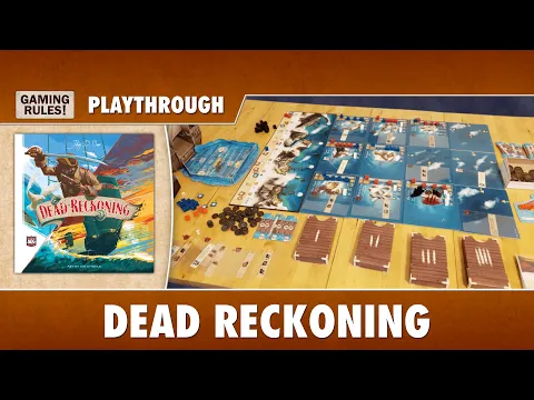 Dead Reckoning - Playthrough