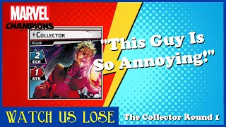 WATCH US LOSE - The Collector