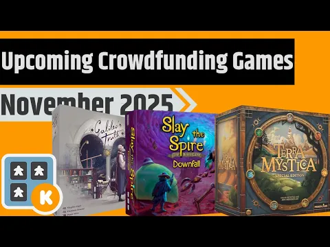 Upcoming Campaigns For November - Song of Silveranth, Slay the Spire, The Legacy of Mars & More!!!