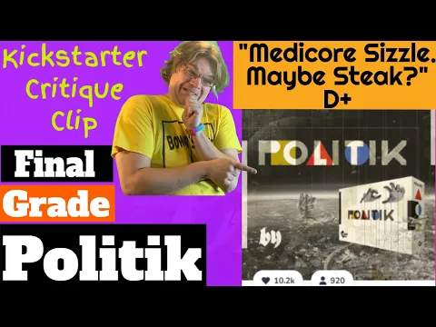 Politik - Final Grade - Kickstarter Critique Clip
