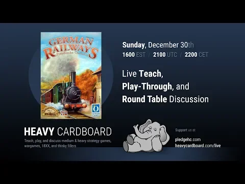 German Railways 4p Teaching, Play-through, & Round table discussion by Heavy Cardboard (reupload)