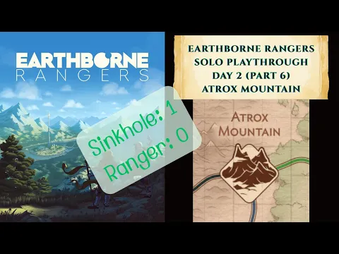 Earthborne Rangers Playthrough Day 2-Part 6(Atrox Mountain)