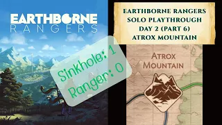 Earthborne Rangers Playthrough Day 2-Part 6(Atrox Mountain)