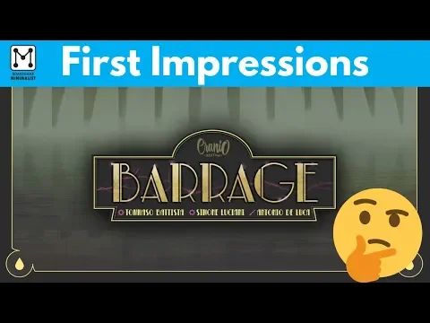 Barrage First Impressions 
