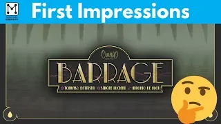 Barrage First Impressions 