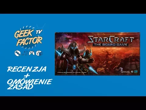 STARCRAFT: THE BOARD GAME - Recenzja i Omówienie Zasad