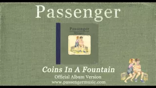 Passenger | Coins In A Fountain (Official Album Audio)