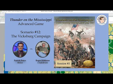 Thunder on the Mississippi - Scenario #12 - The Vicksburg Campaign - Session 1