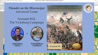 Thunder on the Mississippi - Scenario #12 - The Vicksburg Campaign - Session 1