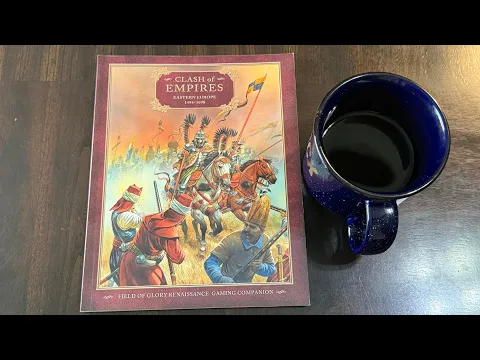 Coffee with Kilroy - Clash of Empires - Field of Glory Renaissance Companion 3 (Osprey)
