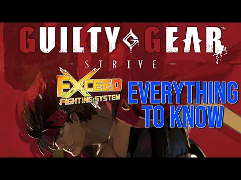The Best on the Market: Exceed Just Leveled Up! Exclusive Guilty Gear First Look!