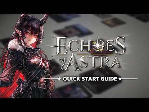 Echoes of Astra - Quickstart Guide