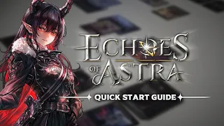 Echoes of Astra - Quickstart Guide