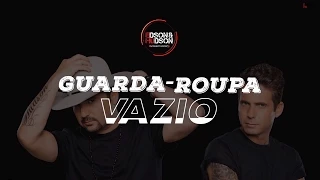 Edson & Hudson - Guarda-Roupa Vazio (Lyric Video Oficial)