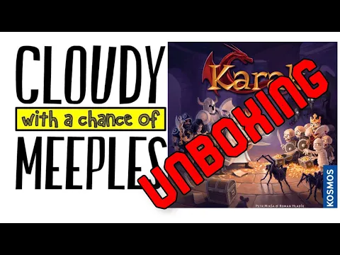 Karak Unboxing - Cloudy with a Chance of Meeples