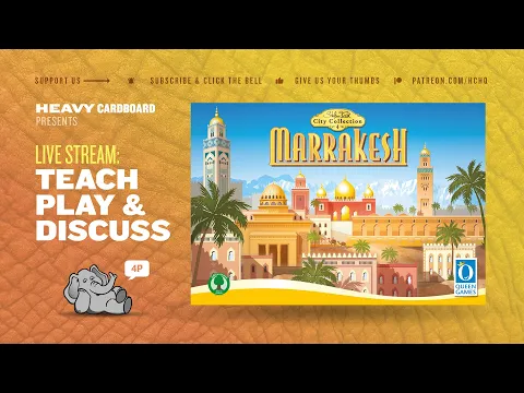 Marrakesh - 4p Teaching, Play-through, & Roundtable Discussion by Heavy Cardboard
