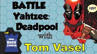 Battle Yahtzee: Deadpool Review - with Tom Vasel
