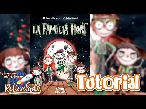 LA FAMILIA HORT [TUTORIAL]