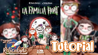 LA FAMILIA HORT [TUTORIAL]