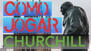 Como Jogar (How to Play) Churchill (português)