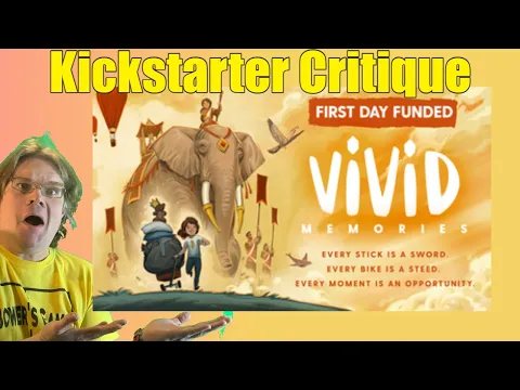 Vivid Memories - Kickstarter Critique