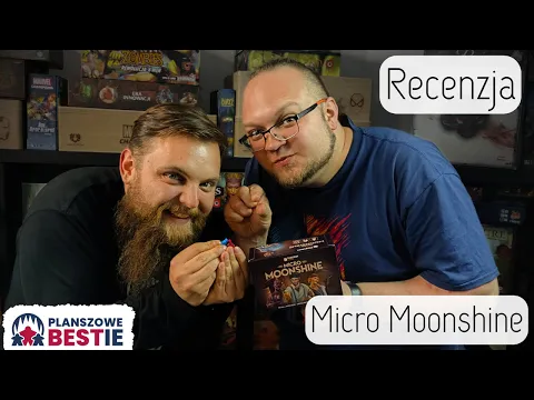 Planszowe Bestie #368 - Prototyp gry Micro Moonshine - Recenzja - 07.05.2024