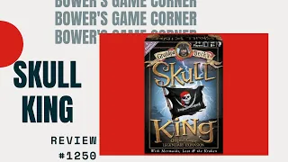 Bower's Game Corner #1250: Skull King Review *Grandpa Becks Fantastic Family Trick Taking Card Game*