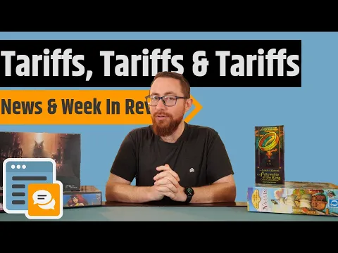 News & Week in Review - Tariffs, Tariffs & More Tarrifs
